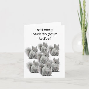 Welcome Back To Your Tribe, Card