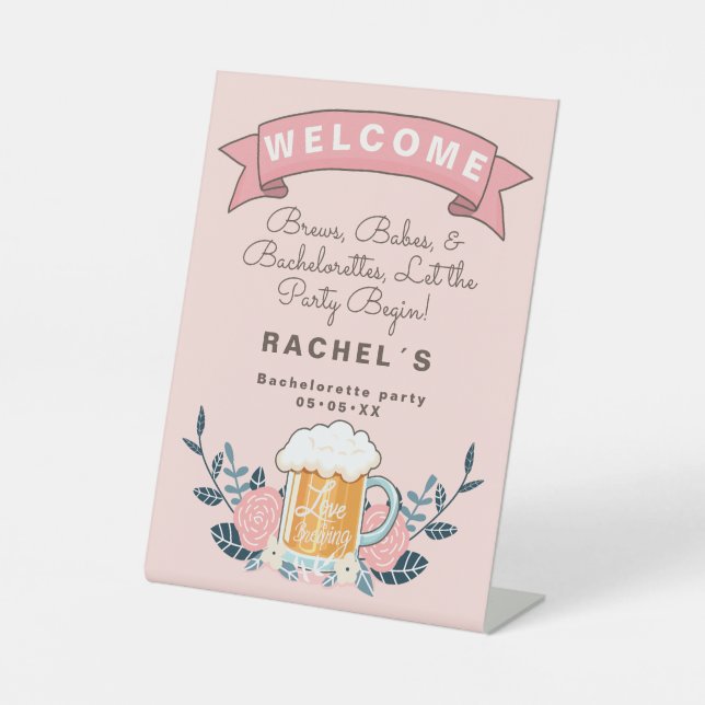 welcome beer bachelorette party pedestal sign (Front)