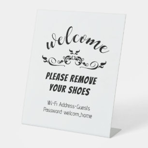Welcome Black and White Please Remove Shoes  Pedestal Sign