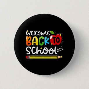 Welcome Byck To School First Day Of School Teacher 6 Cm Round Badge