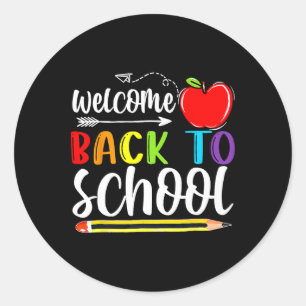 Welcome Byck To School First Day Of School Teacher Classic Round Sticker