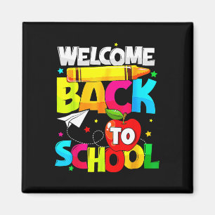 Welcome Byck To School Fun Student Teacher Love Ki Magnet