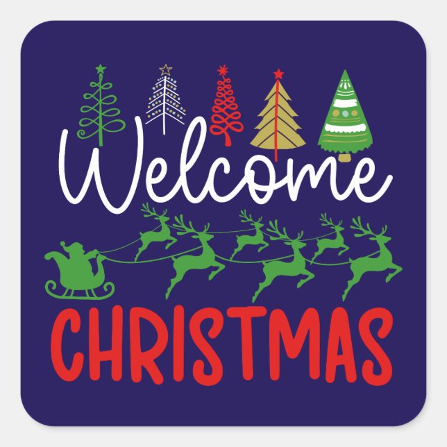 Welcome Christmas-84964 Square Sticker (Front)