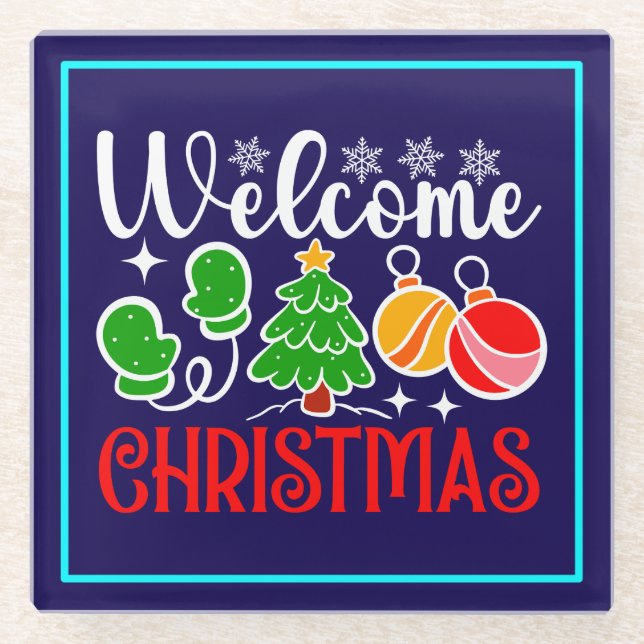 Welcome Christmas Glass Coaster (Front)