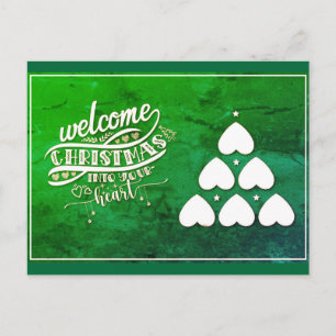 Welcome Christmas Into Your Heart Postcard