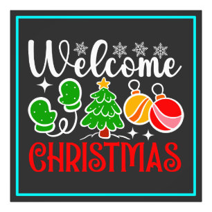 Welcome Christmas Photo Print