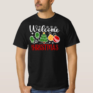Welcome Christmas T-Shirt
