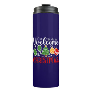 Welcome Christmas Thermal Tumbler
