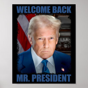 Welcome Ck Mr President Donald Trump Inauguration Poster