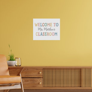Welcome Classroom Teacher Sign