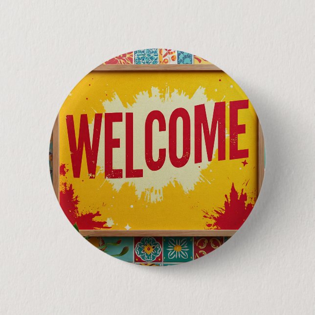 Welcome design on  6 cm round badge (Front)