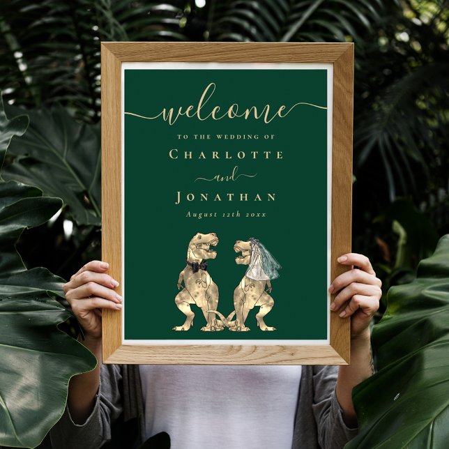 Welcome Dinosaur Theme Wedding Dark Green  Poster (Dinosaur themed wedding custom welcome dark green poster with funny T-Rex bride and groom dinos)