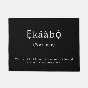 Welcome   Ekaabo Yoruba Door Mat