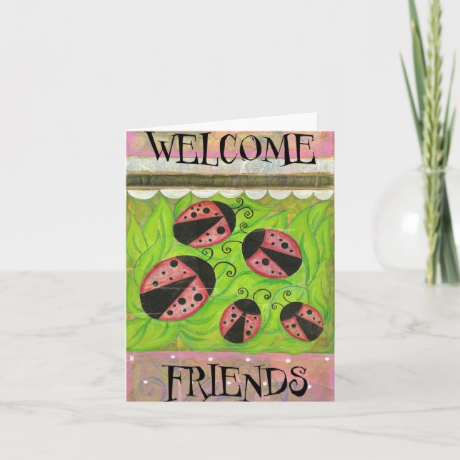 Welcome Friends Greeting Card (Front)