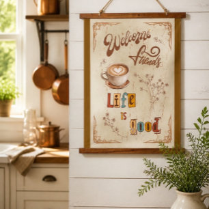 Welcome Friends Life is Good Coffee & Botanical Hanging Tapestry
