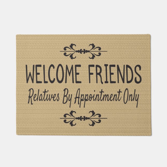 Welcome Friends Relatives By Appointment Only Doormat (Front)