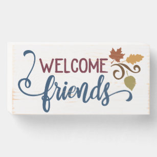 Welcome Friends Typography Fall Home Decor Wooden Box Sign