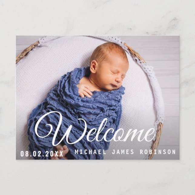WELCOME, fun script baby announcement postcard (Front)