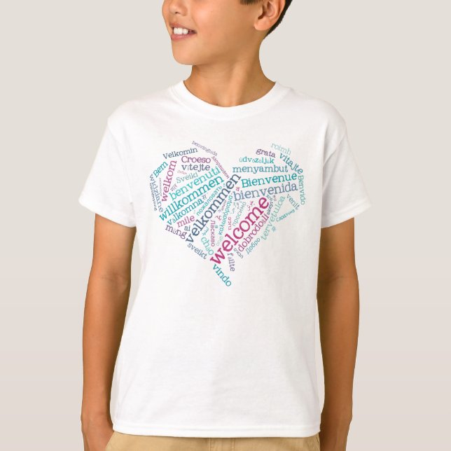 Welcome Heart (many languages) T-Shirt (Front)