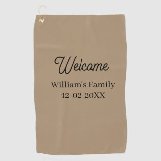 Welcome home add family name house inauguration  golf towel