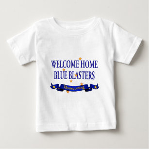Welcome Home Blue Blasters Baby T-Shirt