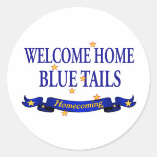 Welcome Home Blue Tails Classic Round Sticker
