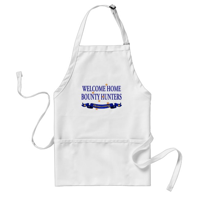 Welcome Home Bounty Hunters Standard Apron (Front)