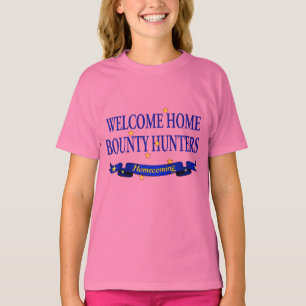 Welcome Home Bounty Hunters T-Shirt