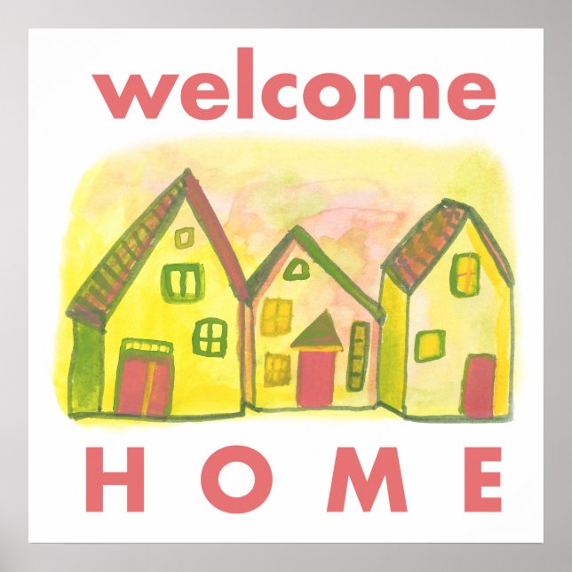 Welcome Home Colorful Houses Print (Front)