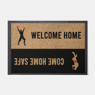 Welcome Home Come Home Safe Workers Doormat