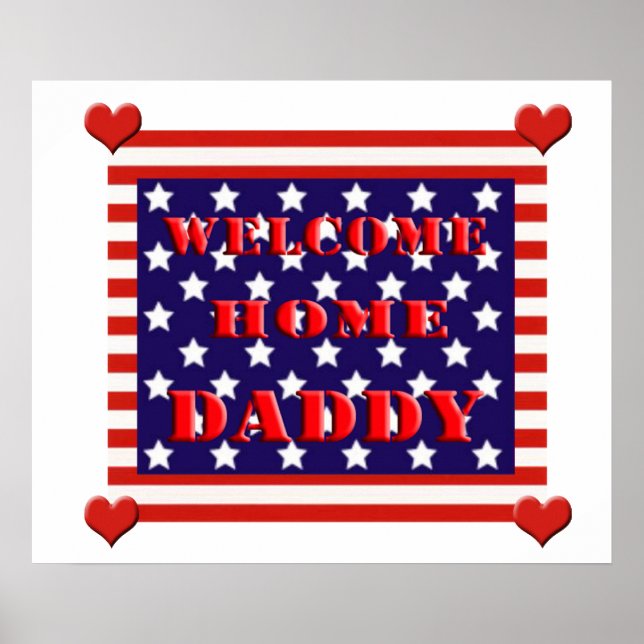 Welcome Home Daddy Flag Design Poster (Front)