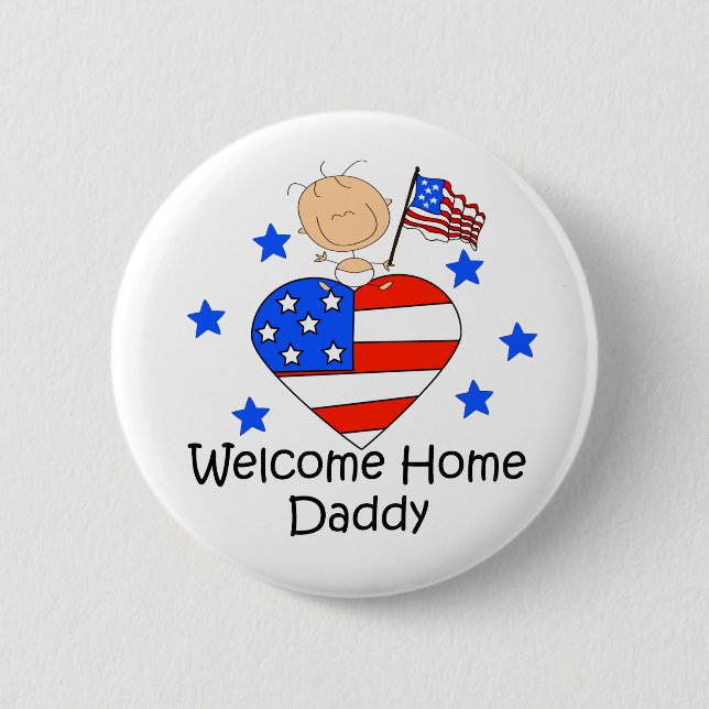 Welcome Home Daddy Stick Figure Baby 6 Cm Round Badge (Front)
