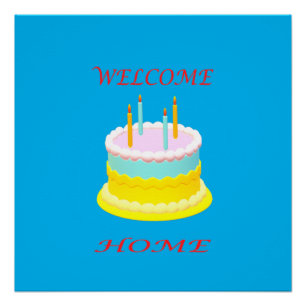 Welcome home deep marine blue with a cake          poster