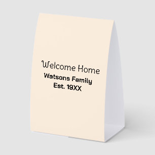 Welcome home family name est. Year guest house