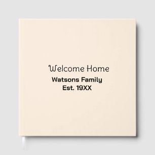 Welcome home family name est. Year guest house Book