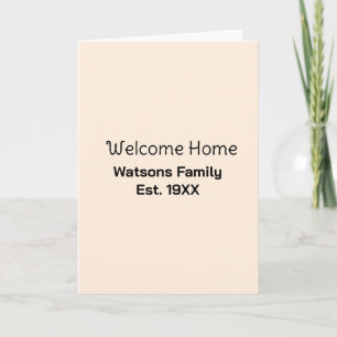 Welcome home family name est. Year guest house Card
