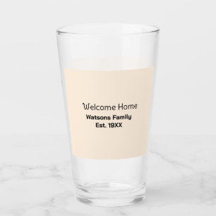 Welcome home family name est. Year guest house  Glass