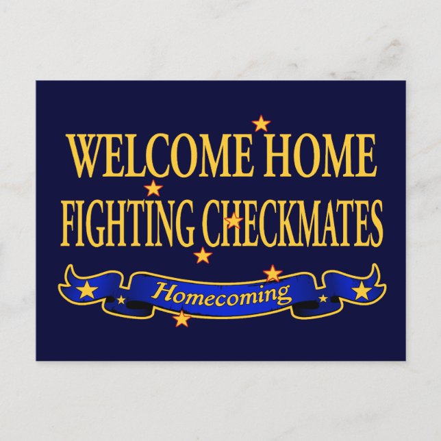 Welcome Home Fighting Checkmates Postcard (Front)