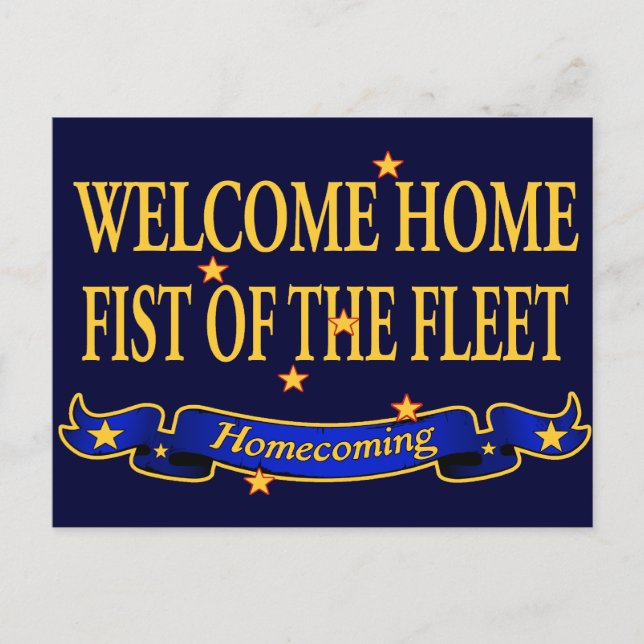 Welcome Home Fist of the Fleet Postcard (Front)