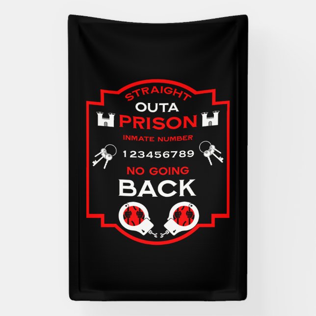 Welcome Home From Prison Banner (Vertical)