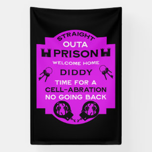 Welcome Home From Prison Banner
