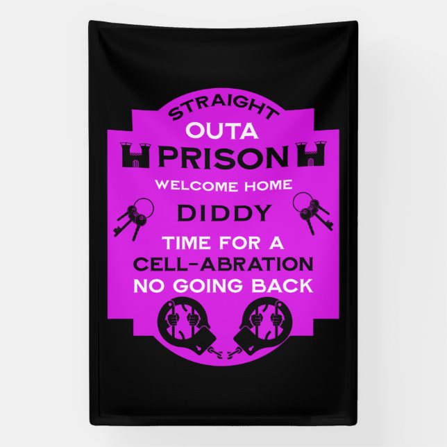 Welcome Home From Prison Banner (Vertical)