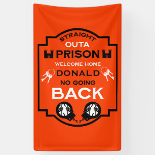 Welcome Home From Prison Banner