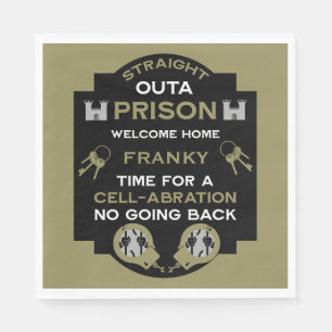 Welcome Home From Prison Napkin