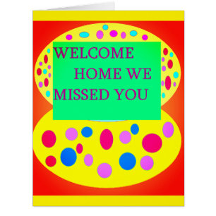 Welcome home greeting card for someone arriving