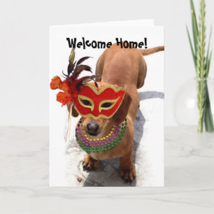 Welcome Home Mardi Gras Dachsund dog Card