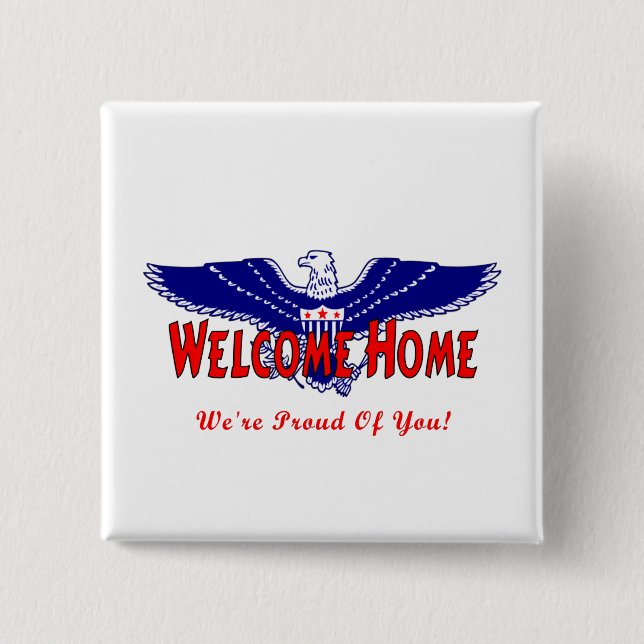 Welcome Home Military Button (Front)