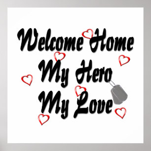 Welcome home my Hero my Love Poster