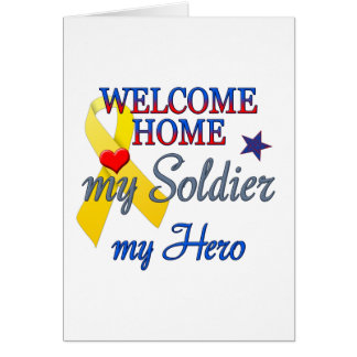 Welcome Home My Soldier My Hero