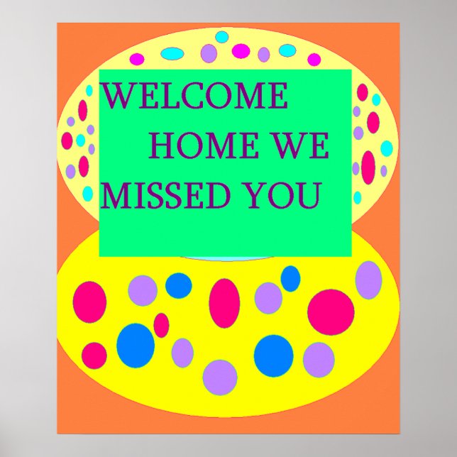 Welcome home poster as a homecoming greeting (Front)